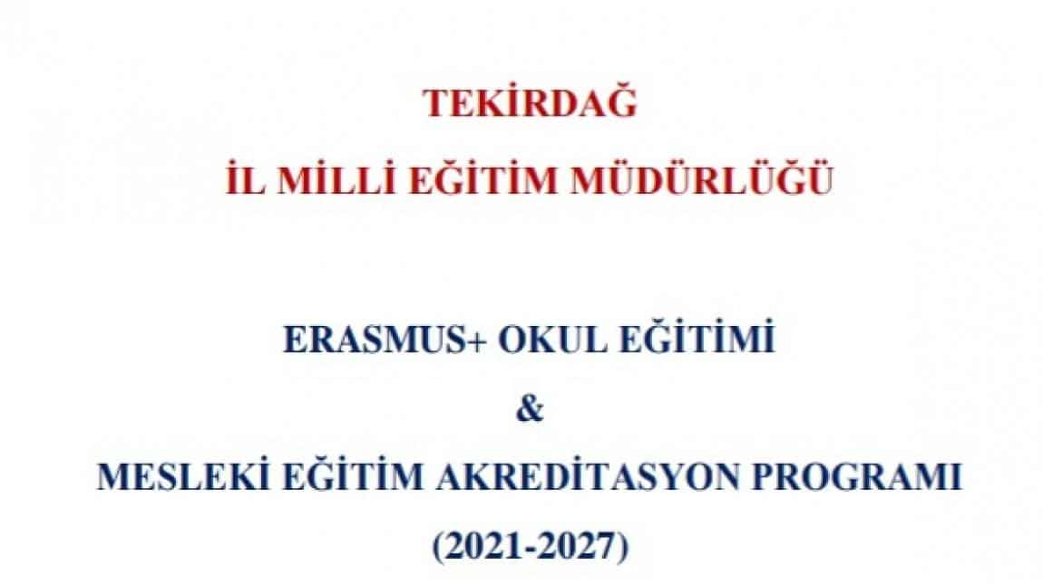 Erasmus+ Okul Eğitimi & Mesleki Eğitim Akreditasyon Programı 